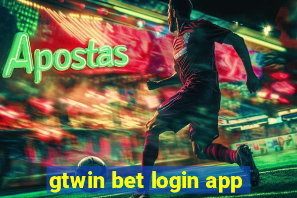 gtwin bet login app